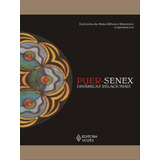 Puer-senex: Dinâmicas Relacionais, De Monteiro, Dulcinea Da Mata. Editora Vozes, Capa Mole, Edição 1ª Edição - 2008 Em Português