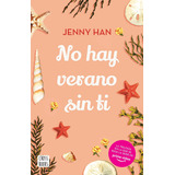 No Hay Verano Sin Ti (ne)  Jenny Han Crossbooks Argentina