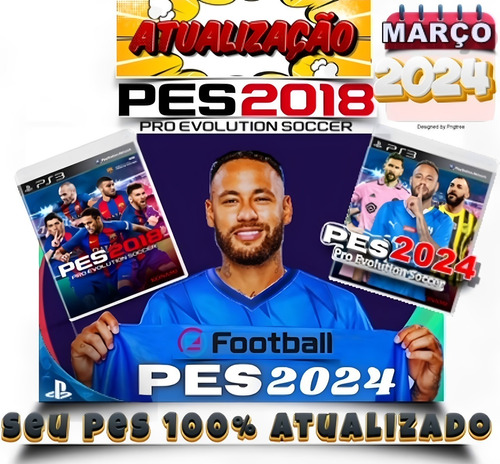 Seu Pes 2018 100% Atualizado Nova Temporada!!! 2024