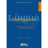 Livro Língua Portuguesa. Atividades De Leitura E Produção De Textos - Carlos Alberto Moyses [2009]