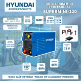Planta Soldar Hyundai Dual 110v/100a 220v/120a Supermini-120