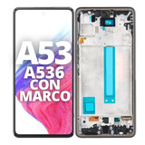 Modulo Pantalla Display Para Samsung A53 A536 Oled Con Marco