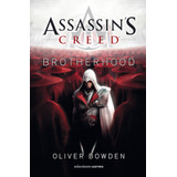 Assassin's Creed. Brotherhood, De Bowden, Oliver. Serie Minotauro Games Editorial Minotauro México, Tapa Blanda En Español, 2019