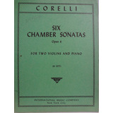 Partitura 2 Violinos E Piano Six Chambers Sonatas 4 Corelli