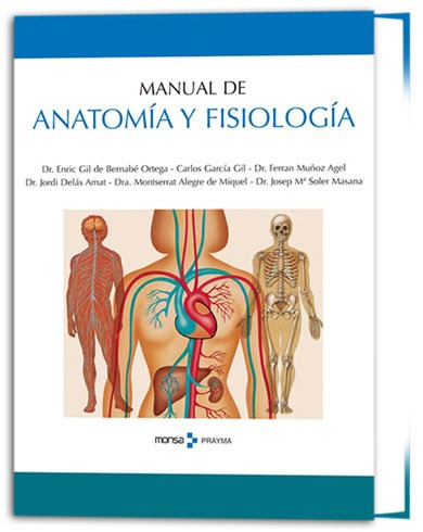 Manual De Anatomía Y Fisiología, Monsa De Ediciones
