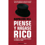 Piense Y Hagase Rico - Napoleon Hill * Sudamericana