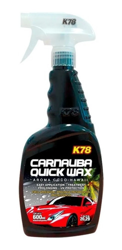 K78 Carnauba Quick Wax Cera Rapida De Mantenimiento