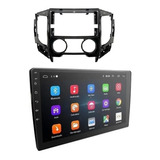 Radio Android 9 Pulgadas + Bisel Mitsubishi L200 Año 2015 Up