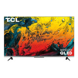 Pantalla Tcl 55r646 55'' Mini Led Qled 4k Hdr Google Tv