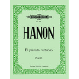 El Pianista Virtuoso Hanon 180 - Subira Jose