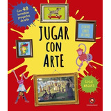 Libro Jugar Con Arte