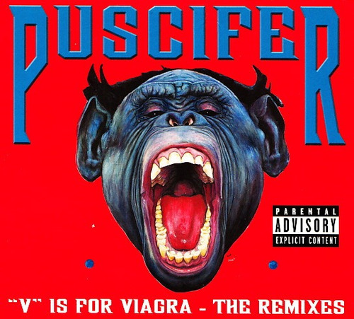 Puscifer; V Is For Viagra The Remixes Cd Tool Perfect Circle