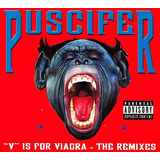 Puscifer; V Is For Viagra The Remixes Cd Tool Perfect Circle