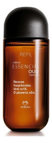 Refil Essencial Oud Natura Deo Parfum Masculino - 100ml Volume Da Unidade 100 Ml