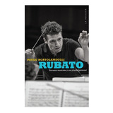 Rubato: Procesos Musicales Y Una Playlist Personal - Paolo B