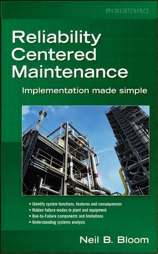 Reliability Centered Maintenance (rcm), De Neil B. Bloom. Editorial Mcgraw Hill Education Europe, Tapa Dura En Inglés