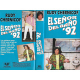 El Señor Del Baño '92 Vhs Rudy Chernicof 1992
