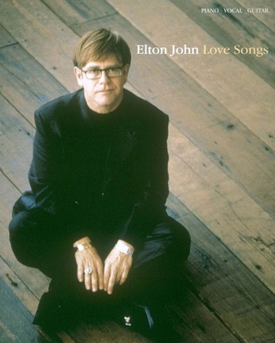 Elton John Love Songs - Partituras Piano Acordes Guitarra  