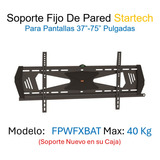 Soporte Fijo De Pared Startech Para Pantallas 37 -75  40kg 