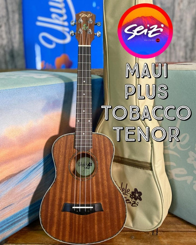 Ukulele Seizi Maui Plus Tenor Elétrico Tobacco Com Bag
