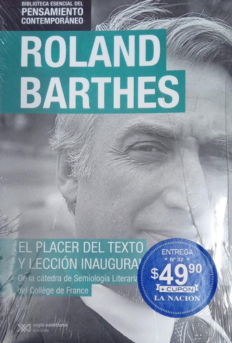 El Placer Del Texto Y Lección Inaugural Roland Barthes