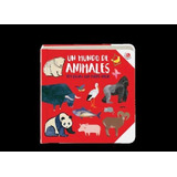 Libro Un Mundo De Animales De Francesca Crovara