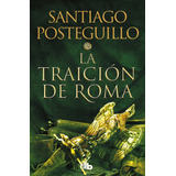 Libro: La Traición De Roma (trilogía Africanus 3). Posteguil