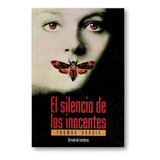 El Silencio De Los Inocentes -thomas Harris.