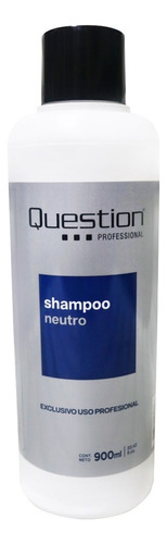 Shampoo Profesional Neutro Question 900ml Peluquería Pelo