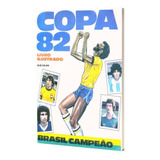 Álbum Copa Do Mundo 1982 - Rei Arte