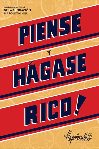 Libro: Piense Y Hágase Rico!: Una Publicación Oficial De La 