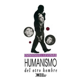Humanismo Del Otro Hombre, Levinas, Ed. Siglo Xxi
