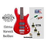 Kit Elétrica Circuito Warwick Rock Bass