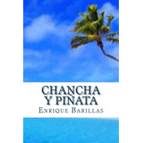 Libro: Chancha Y Piñata: Horas: De América A Asia: Extraordi