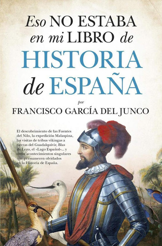 Libro: Eso No Estaba (leb) Hist. De España. Garcia Del Junco