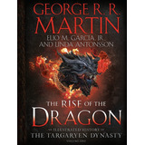 Libro The Rise Of The Dragon - Targaryen Dynasty Volume 1