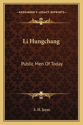 Libro Li Hungchang: Public Men Of Today - Jeyes, S. H.