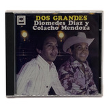 Cd Diomedes Diaz Y Colacho Mendoza - Dos Grandes / Excelente