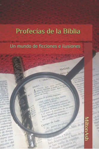 Libro Profecías De La Biblia Un Mundo De Ficciones E Ilusio