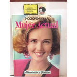 Enciclopedia De La Mujer Actual - Nutrición - Elorza - 1993