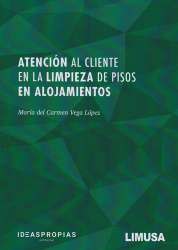 Atención Al Cliente En La Limpieza De Pisos En Alojamientos