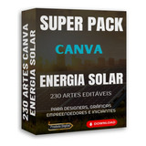 Pack Canva Editável 230 Artes Energia Solar Fotovoltaica