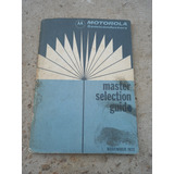 Libro Motorola Semiconductors Master Selection Guide 1972