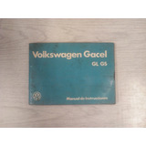 Manual De Instrucciones, Volkswagen Gacel Gl Gs