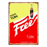 1 Cartel Metalico Retro Bebida Free 1 Litro Estampad 40x28  