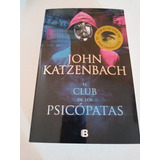 2x1 Libro El Club Del Psicópata  + Jaque Al Psicoanalista