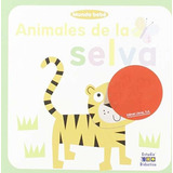 Animales De La Selva, De Igloo Books Ltd. Editorial Estudio Didactico, Tapa Dura En Español, 2019