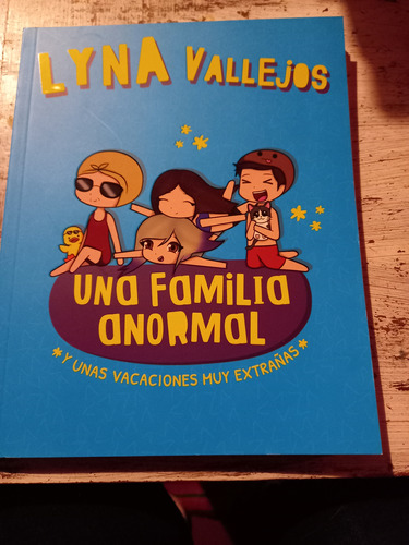 Una Familia Anormal- Y Unas Vacaciones Muy Extrañas