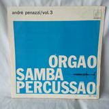 Lp André Penazzi - Orgão, Samba E Percussão Vol.3 