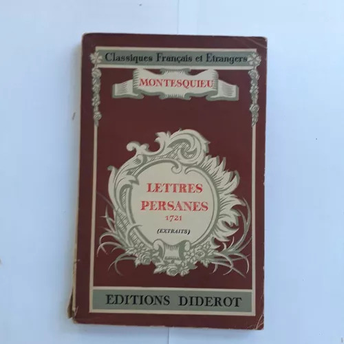 Lettres Persanes 1721 (extraits) Montesquieu